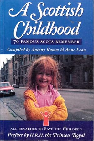 Immagine del venditore per A Scottish Childhood: 70 Famous Scots Remember venduto da Goulds Book Arcade, Sydney