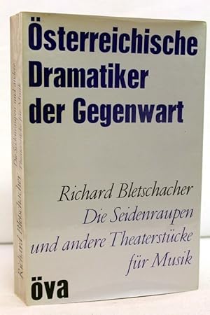 Seller image for Die Seidenraupen und andere Theaterstcke fr Musik. Hrsg. in Zusammenarb. mit d. Gesellschaft f. Musiktheater / sterreichische Dramatiker der Gegenwart ; Bd. 19 for sale by Antiquariat Bler