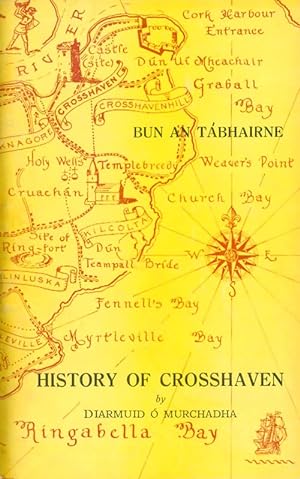 Imagen del vendedor de Bun an Tbhairne / History of Crosshaven and the Parish of Templebreedy a la venta por The Haunted Bookshop, LLC