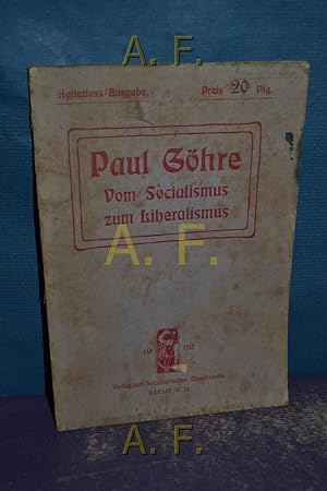 Imagen del vendedor de Vom Socialismus zum Liberalismus. Agitations-Ausgabe. a la venta por Antiquarische Fundgrube e.U.