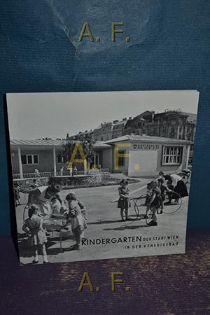 Seller image for Kindergarten der Stadt Wien in der Venedigerau : Die Stadt Wien gibt Auskunft, Folge 29, September 1957. for sale by Antiquarische Fundgrube e.U.