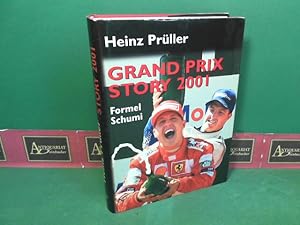 Immagine del venditore per Grand Prix Story 2001 - Formel Schumi. venduto da Antiquariat Deinbacher