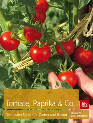 Bild des Verkufers fr Tomaten, Paprika & Co: Die besten Sorten fr Garten und Balkon zum Verkauf von Norbert Kretschmann