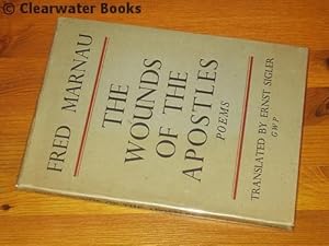 The Wounds of the Apostles. Poems. Translated from the German by Ernst Sigler. (INSCRIBED)