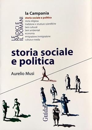 Bild des Verkufers fr LA CAMPANIA STORIA POLITICA E SOCIALE: LA REGIONE DELLA CAPITALE zum Verkauf von CivicoNet, Libreria Virtuale