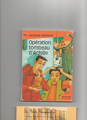 Image du vendeur pour Opration tombeau d'Achille mis en vente par La Petite Bouquinerie