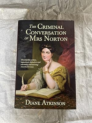 Seller image for The Criminal Conversation of Mrs Norton for sale by Jon A Sewell