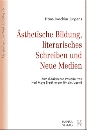 Imagen del vendedor de Materialien zum Werk Karl Mays: sthetische Bildung, literarisches Schreiben und Neue Medien Zum didaktischen Potenzial von Karl Mays Erzhlungen fr die Jugend : Zum didaktischen Potential von Karl Mays Erzhlungen fr die Jugend a la venta por AHA-BUCH