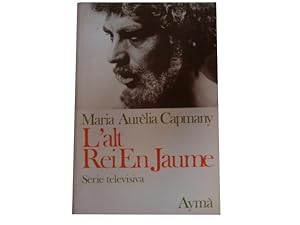 Seller image for L'alt Rei En Jaume for sale by Llibres Capra