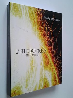 Seller image for La felicidad posible (mil consejos) for sale by MAUTALOS LIBRERA