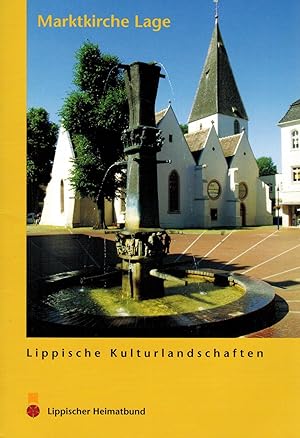 Bild des Verkufers fr Die Marktkirche in Lage (Lippische Kulturlandschaften) zum Verkauf von Paderbuch e.Kfm. Inh. Ralf R. Eichmann