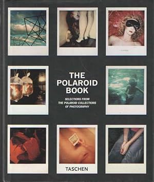 Seller image for The Polaroid Book. Selections from the Polaroid Collections of Photography. Essay by Barbara Hitchcock for sale by Bij tij en ontij ...