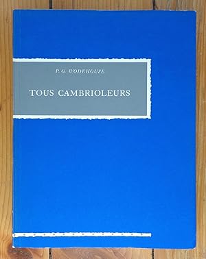 Seller image for Tous cambrioleurs for sale by La Bergerie