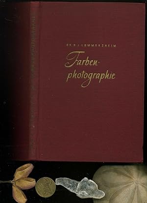 Seller image for Farbenphotographie. Ein Lehrbuch der neuen Lichtbildkunst. Mit 68 Abbildungen und 16 Farbtafeln. for sale by Umbras Kuriosittenkabinett