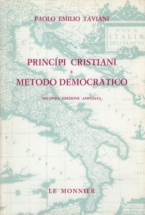 Immagine del venditore per Principi Cristiani e metodo democratico venduto da Arca dei libri di Lorenzo Casi