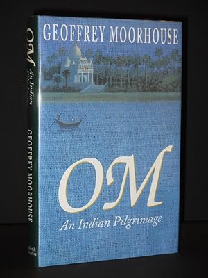 OM: An Indian Pilgrimage [SIGNED]