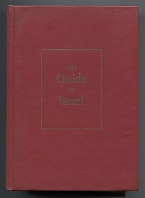 Bild des Verkufers fr The Guide to Israel. With over 650 Illustrations. And a General Map of Israel. zum Verkauf von Antiquariat Neue Kritik