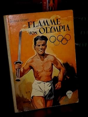 Flamme von Olympia. Leuchtendes Symbol durch Jahrtausende ;