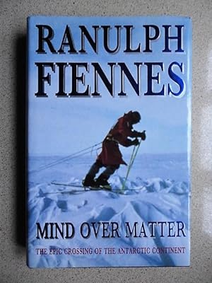 Mind Over Matter: Epic Crossing of the Antarctic Continent
