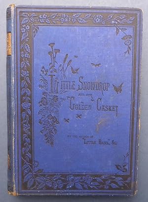Seller image for Little Snowdrop & Her Golden Casket for sale by C. Parritt