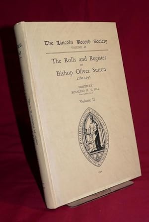 Image du vendeur pour The Rolls and Register of Bishop Oliver Sutton 1280 - 1299 Volume II (Volume 43 in series) mis en vente par Lincolnshire Old Books