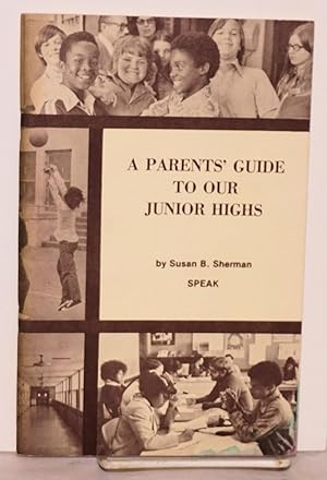 A Parents' Guide to Our Junior Highs
