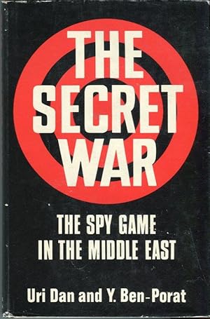 The Secret War: The Spy Game in the Middle East