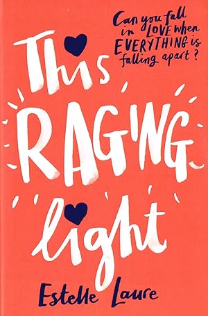 Imagen del vendedor de This Raging Light : a la venta por Sapphire Books