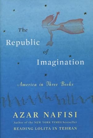 Seller image for The Republic of Imagination: America in Three Books for sale by Kenneth A. Himber