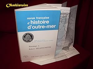 RFHOM 194 à 197 - HOMMAGE A ROBERT DELAVIGNETTE --- Revue Française d' Histoire d'Outre-Mer [ Anc...