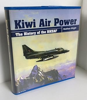 Bild des Verkufers fr Kiwi Air Power: The History of the RNZAF zum Verkauf von East Coast Books