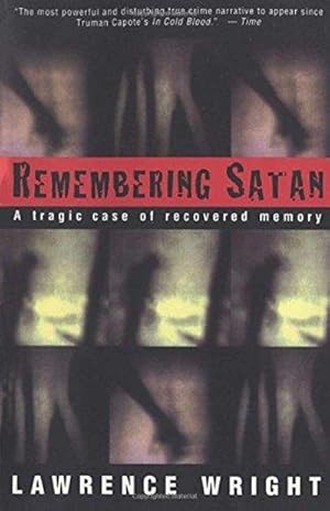Imagen del vendedor de Remembering Satan: A Tragic Case Of Recovered Memory a la venta por Fleur Fine Books