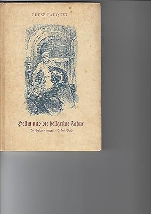 Image du vendeur pour Hellm und die hellgrne Fahne Die Helpertsjungen / Erstes Buch mis en vente par Versandantiquariat Boller