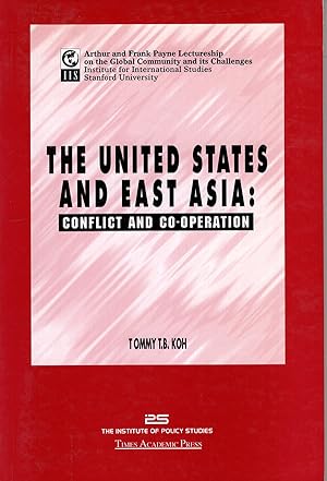 Imagen del vendedor de United States and East Asia: Conflict and Co-Operation a la venta por Diatrope Books