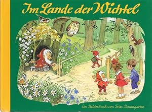 Image du vendeur pour Im Lande der Wichtel Ein Bilderbuch mis en vente par Flgel & Sohn GmbH