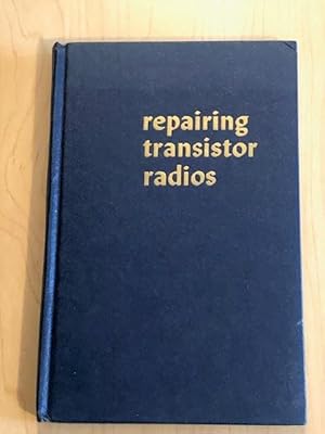 Imagen del vendedor de Repairing Transistor Radios a la venta por Bradley Ross Books
