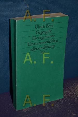 Bild des Verkufers fr Gegengifte : die organisierte Unverantwortlichkeit. Edition Suhrkamp , 1468 = N.F., Bd. 468 zum Verkauf von Antiquarische Fundgrube e.U.