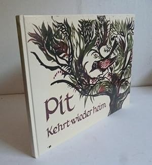 Immagine del venditore per Pit kehrt wieder heim Eine Fabel fr Kinder venduto da Allguer Online Antiquariat