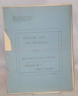 Seller image for Suggested plays and recitations for Workmen's Circle groups for sale by Bolerium Books Inc.