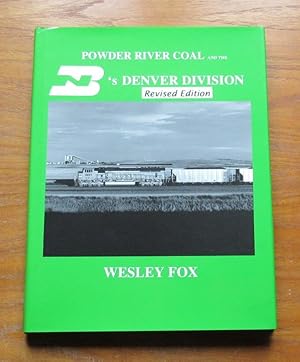 Powder River Coal and the BN's Denver Division.