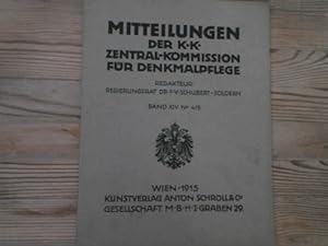 Bild des Verkufers fr Mitteilungen der K.K. Zentral-Kommission fr Denkmalpflege, Bd. 14, Nr. 4/5. zum Verkauf von Antiquariat Bookfarm