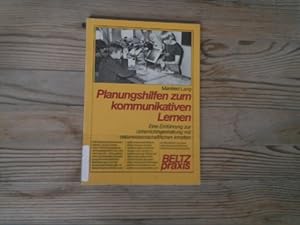 Bild des Verkufers fr Planungshilfen zum kommunikativen Lernen. Eine Einfhrung zur Unterrichtsgestaltung mit naturwissenschaftlichen Inhalten. Beltz-Praxis. zum Verkauf von Antiquariat Bookfarm