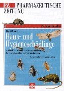 Bild des Verkufers fr Haus- und Hygieneschdlinge: Motten, Schaben, Silberfischchen, Heimchen, Fliegen, Wespen, Ameisen, Hausstaubmilben, Hausmaus, Ratten zum Verkauf von PlanetderBuecher