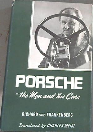 Seller image for Porsche- the Man and his Cars for sale by Chapter 1