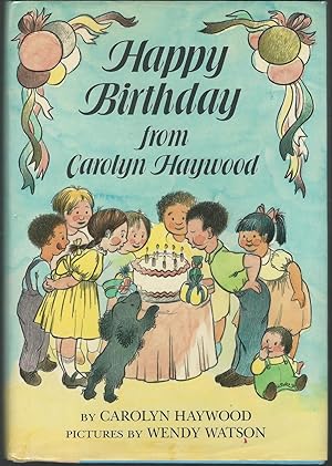 Seller image for Happy Birthday from Carolyn Haywood for sale by Dorley House Books, Inc.