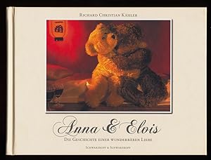 Bild des Verkufers fr Anna & Elvis : Die Geschichte einer wunderbren Liebe, aufgezeichnet von Richard Christian Khler. zum Verkauf von Antiquariat Peda