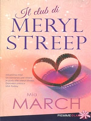 Seller image for Il club di Meryl Streep for sale by Librodifaccia