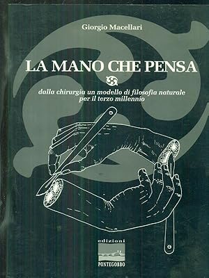 Imagen del vendedor de La mano che pensa a la venta por Librodifaccia