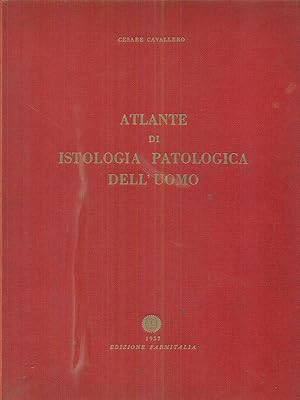 Imagen del vendedor de Atlante di istologia patologica dell'uomo a la venta por Librodifaccia