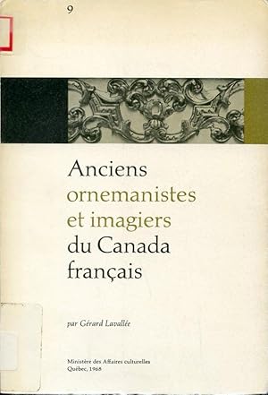 Seller image for Anciens ornemanistes et imagiers du Canada franais - Tome 9 for sale by Librairie Le Nord